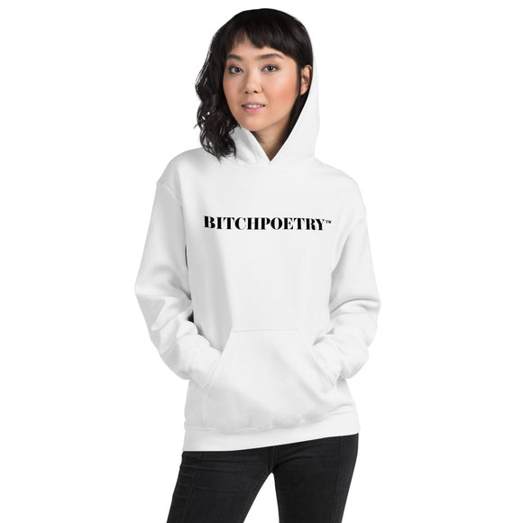 BITCHPOETRY™ Hooded Sweatshirt