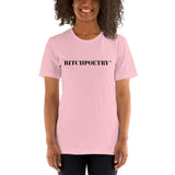 BITCHPOETRY™ Short-Sleeve Unisex T-Shirt